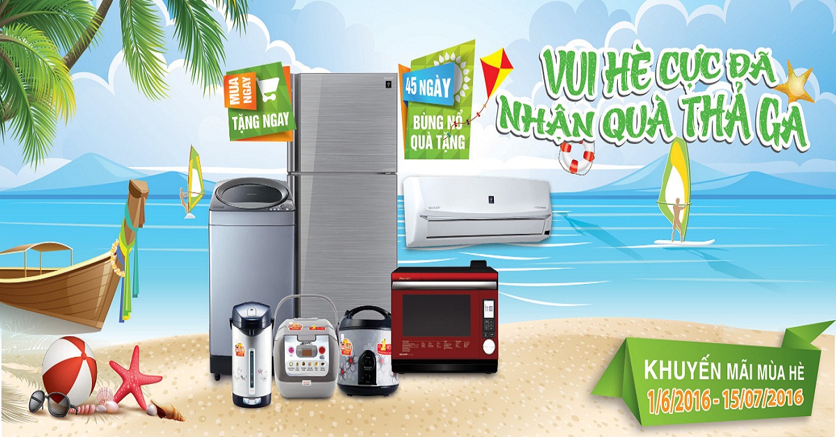 KHUYẾN MÃI MÙA HÈ 1.6 - 15.7.2016, 45 NGÀY BÙNG NỔ QUÀ TẶNG