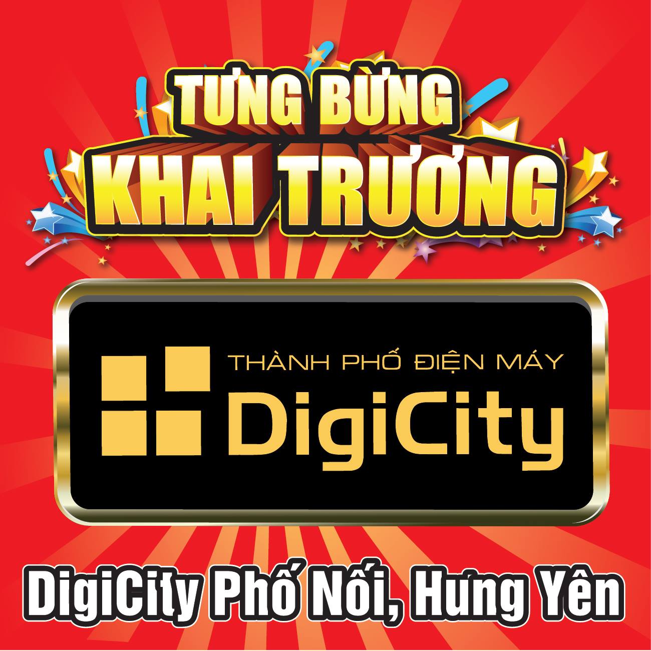 Tưng bừng khai trương DigiCity 55A Phố Nối nhiều quà tặng sốc 