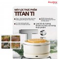 Máy lọc rửa thực phẩm Titan T1 Royalstar 12L, Sóng siêu âm và Ion hoạt tính
